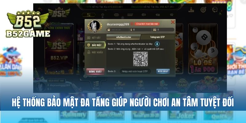 Hệ thống bảo mật đa tầng giúp người chơi an tâm tuyệt đối