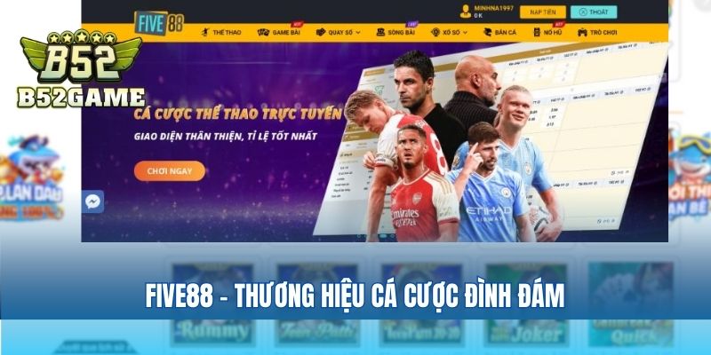 Five88 - Thương hiệu cá cược đình đám