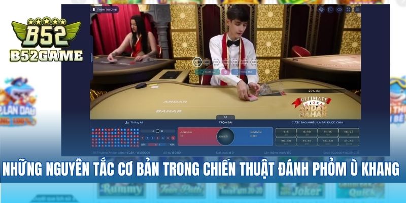 Những nguyên tắc cơ bản trong chiến thuật đánh phỏm ù khang B52club