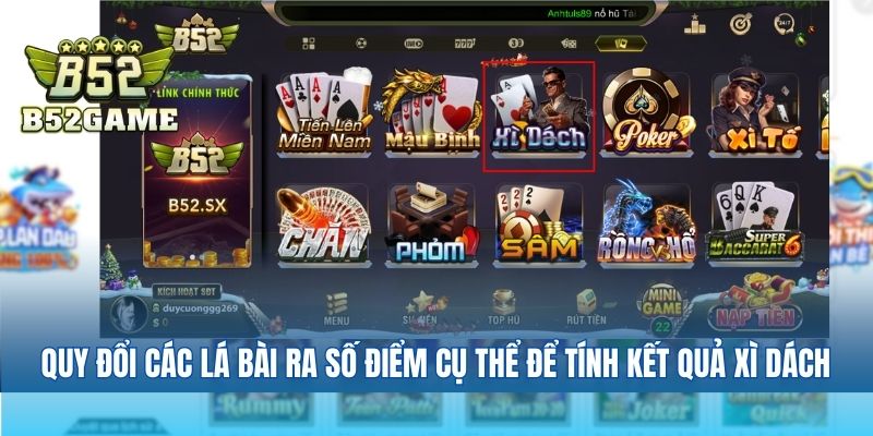 Quy đổi các lá bài ra số điểm cụ thể để tính kết quả xì dách